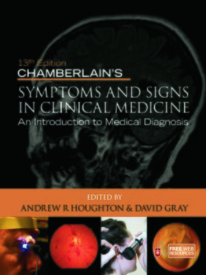 cover image of Chamberlain's Symptoms and Signs in Clinical Medicine, an Introduction to Medical Diagnosis